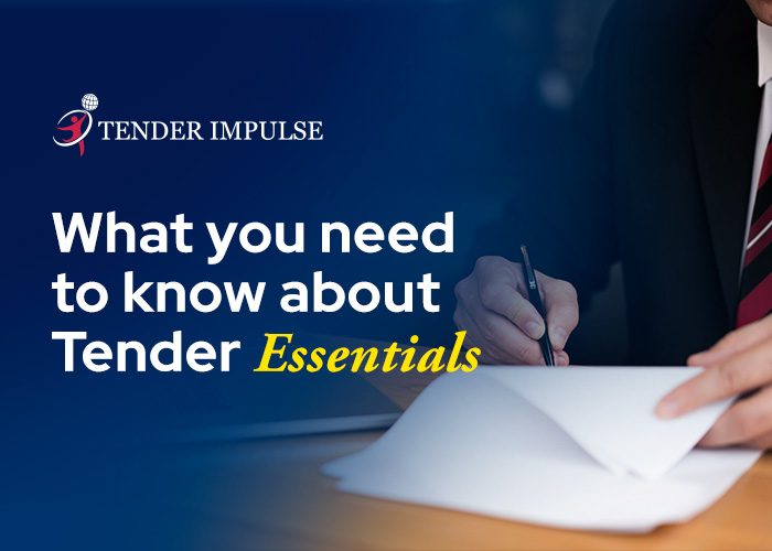 Tender Essentials: What you need to know