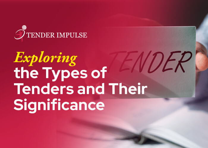 Exploring the Types of Tenders and Their Significance