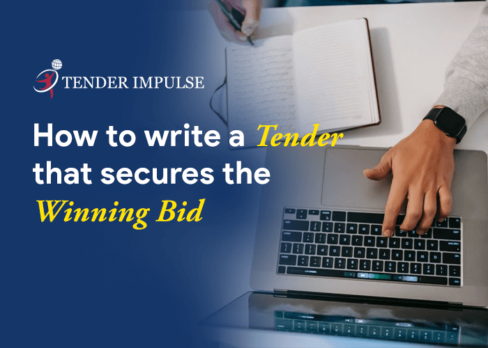 How to Write a Tender That Secures the Winning Bid