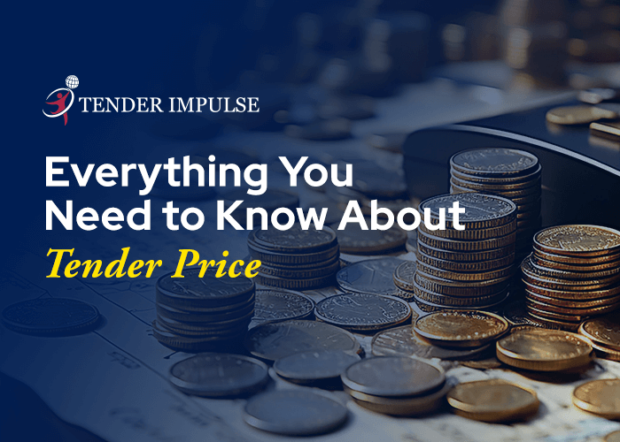 Everything You Need to Know About Tender Price