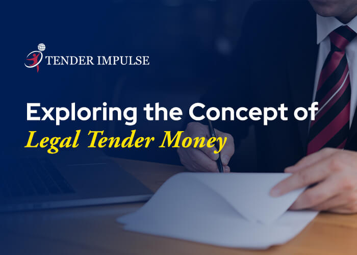 Exploring the Concept of Legal Tender Money