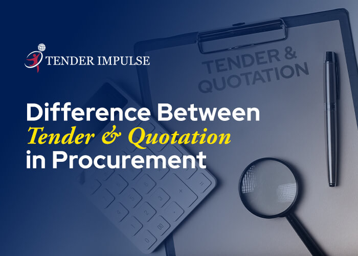 Difference Between Tender & Quotation in Procurement