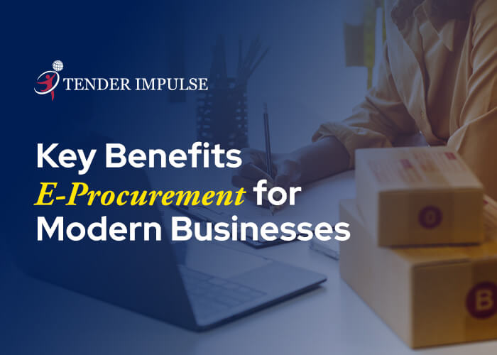 Key Benefits of E-Procurement for Modern Businesses