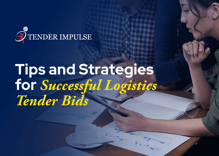 Tips and Strategies for Successful Logistics Tender Bids