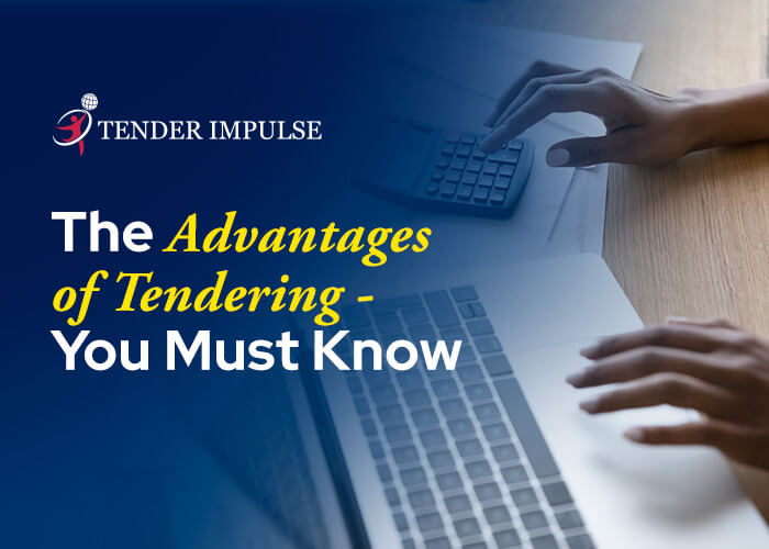 The Advantages of Tendering