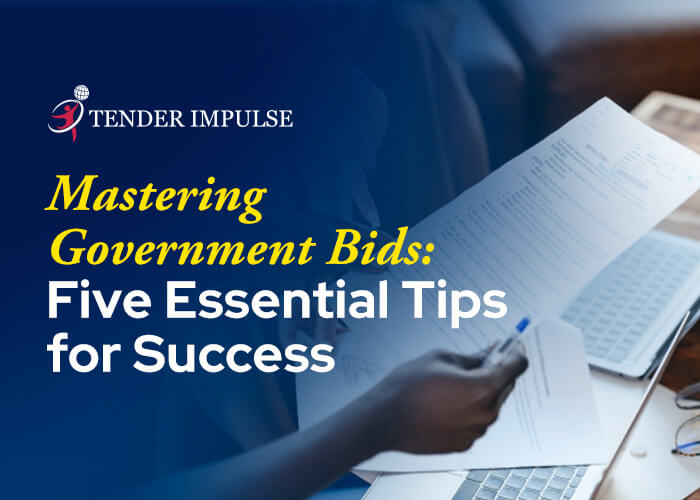 Five Essential Tips for Success in Government Bids