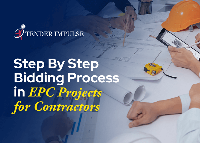 Step By Step Bidding Process in EPC Projects for Contractors